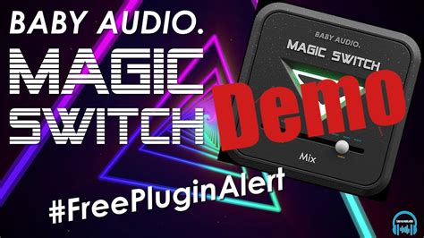 Unlock the Secrets of Magic Switch Babu: How to Optimize Your Audio Experience